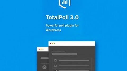 TotalPoll Pro Responsive WordPress Poll Plugin Premium Version Free Download [100% Work]