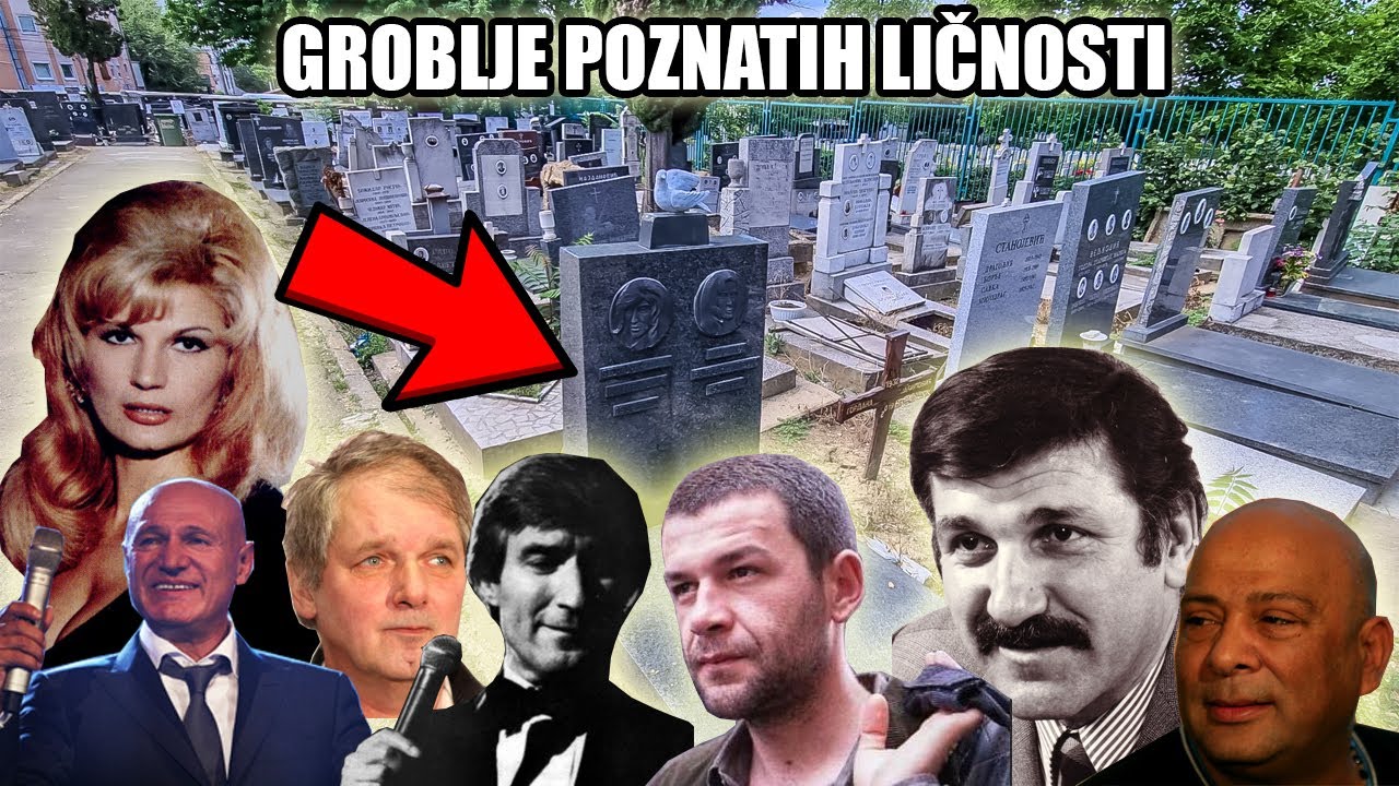 PRONAŠLI SMO GROBLJA POZNATIH LIČNOSTI??