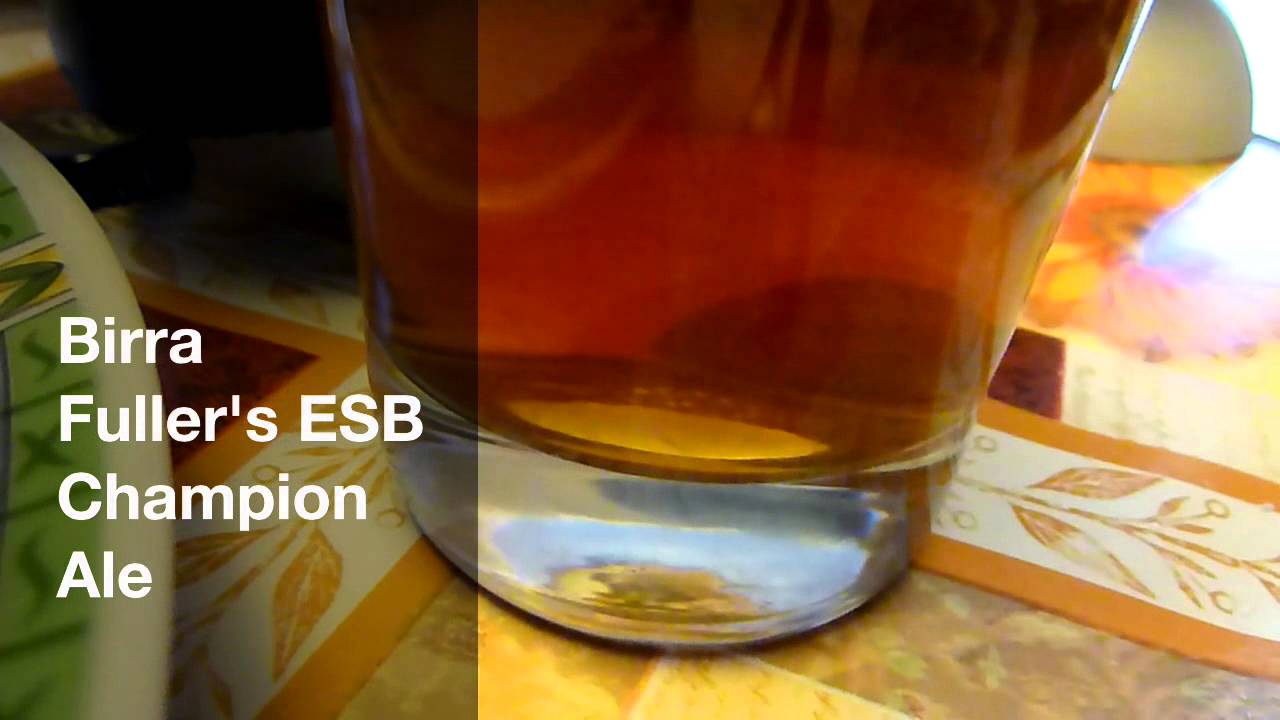 Birra Fuller's ESB Champion Ale YouTube