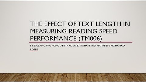 TM006 The Effect of Text Length in Measuring Reading Speed Performance
