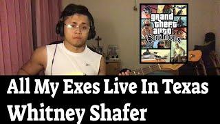 All My Exes Live In Texas - Whitney Shafer [GTA: San Andreas - K-Rose] - Bass Cover