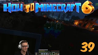 Phase 2 - Corrupted World - Day 39 (How to Minecraft)