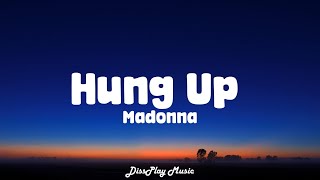 Madonna - Hung Up (lyrics)