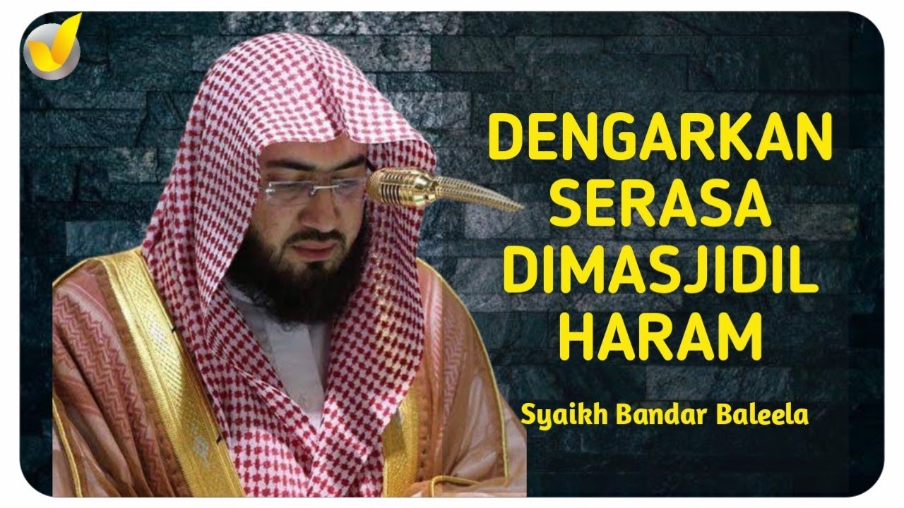 Syaikh bandar bin Abdul Aziz balila imam irama jiharkah | QS al-fatihan & QS al-imran ayat 33-51