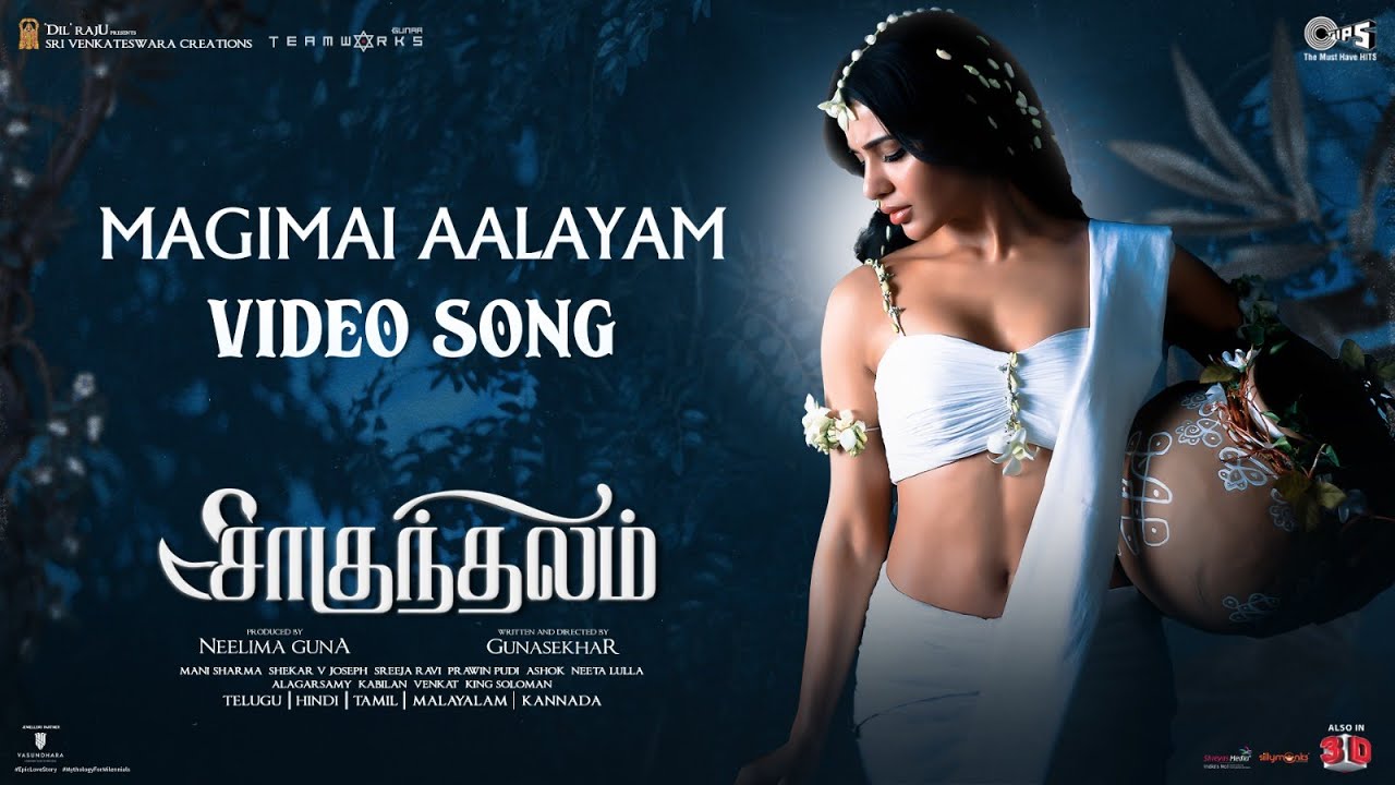 Magimai Aalayam - Video Song | Shaakuntalam | Samantha, Dev | Anurag Kulkarni | Mani Sharma