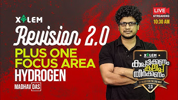 REVISION 2.0; HYDROGEN | MAD | PLUS ONE | FOCUS AREA CHEMISTRY | XYLEM LEARNING