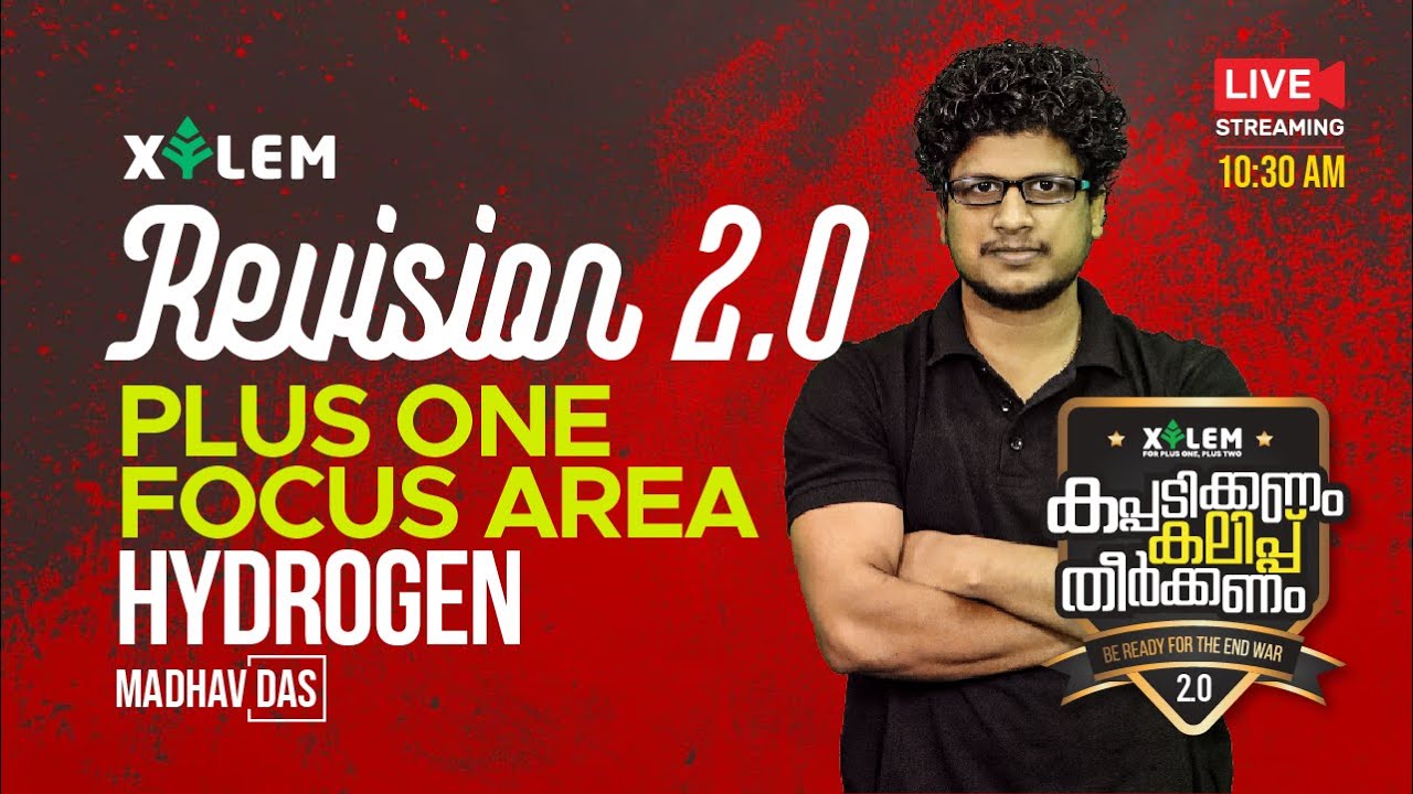 REVISION 2.0; HYDROGEN | MAD | PLUS ONE | FOCUS AREA CHEMISTRY | XYLEM LEARNING