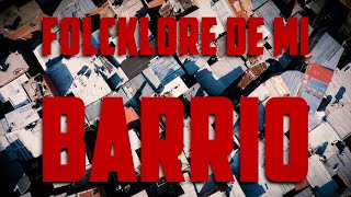 Folcklore De Mi Barrio-Grosoprod.el Triangulo-Flama Prod.film