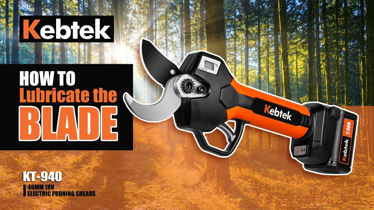How to Lubricate Blade for Kebtek 40MM Electric Pruning Shear-KT-940?