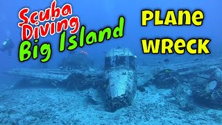 Big Island Scuba Diving - Plane Wreck Dive Kona Honu Divers