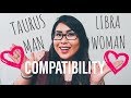 TAURUS MAN AND LIBRA WOMAN COMPATIBILITY (SUN SIGNS)