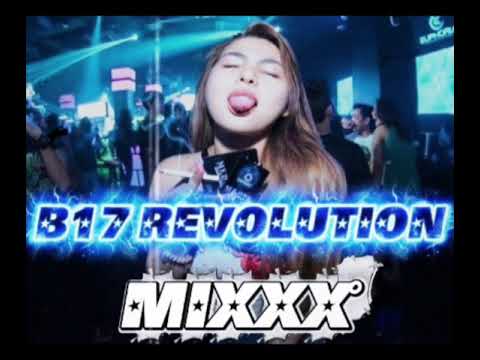 B17 REVOLUTION {MIXXX˚} NEW2016
