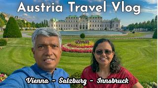 Austria 🇦🇹 in 9 days: Vienna, Salzburg, Innsbruck, Wachau, Grossglockner, Eisriesenwelt, Graz, Linz