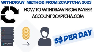 Withdraw Method From 2Captcha.com 2023 / How to Withdraw From Payeer Account on 2Captcha.com
