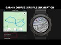 Garmin GPX Import and Nagivate