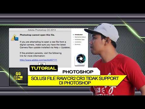 CARA MENGATASI FILE RAW CR2 CR3 YANG TIDAK SUPPORT DI PHOTOSHOP