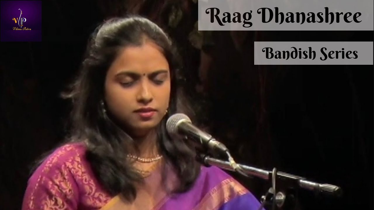Raag Dhanashree # bandish | Vilina Patra