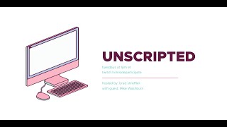 UnScriptEd Episode 9 with Mike Washburn