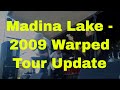 Madina Lake Warped Tour Update #1