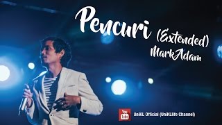 Pencuri (Extended with Intro Jokes) - Mark Adam (Convo 2016 - Session 4)