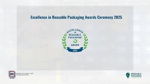 Excellence In Reusable Packaging Awards FINAL