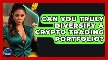 Can You Truly Diversify A Crypto Trading Portfolio? - Crypto Trading Strategists