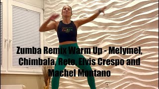 ZUMBA WARM UP REMIX 💃🔥 | Choreo Melymel, Chimbala, Reto, Guayo ft. Ilegales & Machel Montano