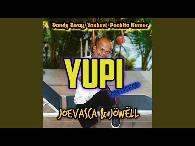 Yupi (Extended) - YouTube
