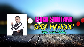 Erick Sihotang - Sora Mangoli