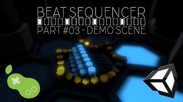 Beat Sequencer - Unity/C# Tutorial [Part 3 - Demo Scene]