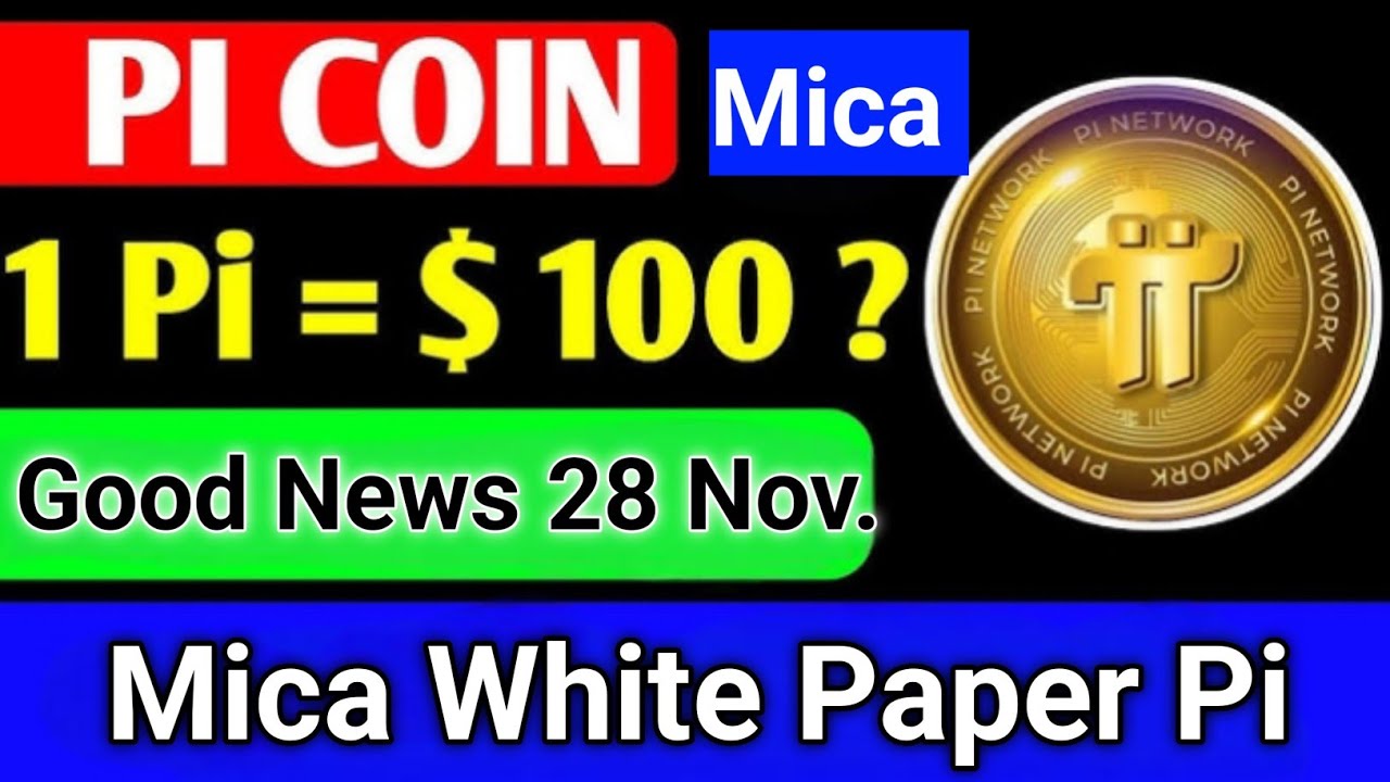 Pi Network Mica White paper | Pi Network Latest News Today | Pi Network ...