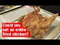 Could you eat an entire fried chicken? | Time Out London