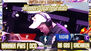 【CAPCOM CUP X】Top16 - Final『WQF』NARAKA × PWS｜DCQ（JP/C） vs RB G8S｜ガチくん（ラシード/C）