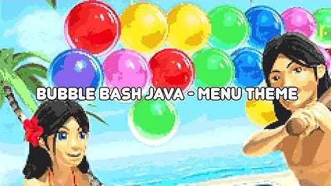 Bubble Bash Java - Menu Theme