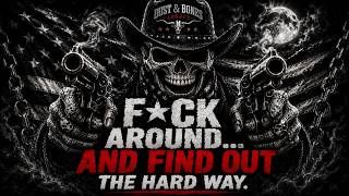 F*CK AROUND AND FIND OUT 💀 Dirty Country Rap Anthems (Rebel Country Rap Playlist 2026)