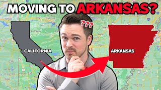 MOVING from CALIFORNIA to ARKANSAS (Is It WORTH IT?! )