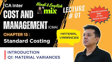CA INTER || Costing (CMA) || Standard Costing || Lecture 1 || Introduction Q1 || Material Variances