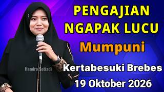 Hj Mumpuni TERBARU 19 Oktober 2026 || PENGAJIAN USTADZAH HJ MUMPUNI HANDAYAYEKTI DI BREBES