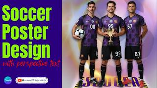 Create a Soccer Poster with Perspective Text in Canva - Step by Step tutorial