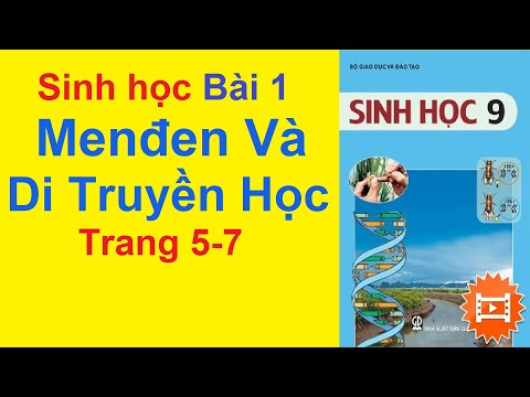 Video Sinh Học Lớp 9 Bài 1 - Menđen Và Di Truyền Học - Trang... - YouTube