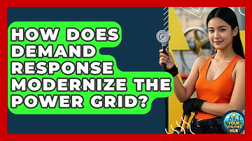 How Does Demand Response Modernize The Power Grid? - Your Utilities Hub