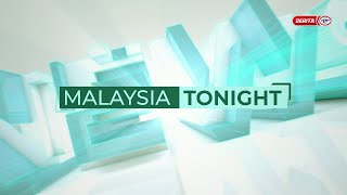 6 JUN 2023 - MALAYSIA TONIGHT
