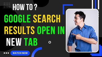 How to Make Google Search Results Open in New Tab