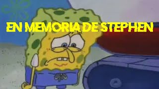 Cómo debió ser el homenaje a Stephen en Bob esponja al rescate