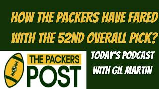 How the Packers Have Fared with the 52nd Overall Pick in the NFL Draft