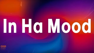 In Ha Mood - Ice Spice (Lyrics)