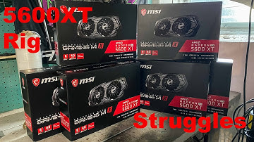 5600 XT mining rig built pt 2 the struggles