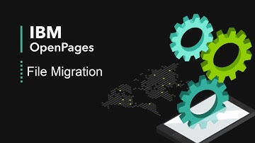 IBM OpenPages File migration