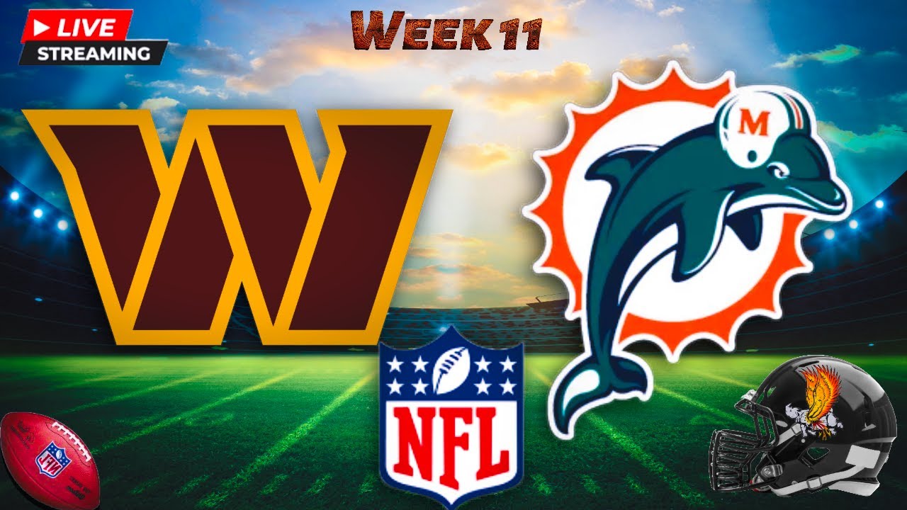 Washington Commanders vs Miami Dolphins: NFL Madrid LIVE Week 11 Play by Play and Watch Party
