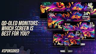 Full QD-OLED Monitors: The Best PC Upgrade - But Which Is Best For You [Sponsored] Update